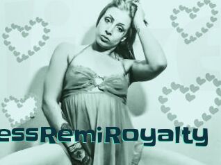 PrincessRemiRoyalty