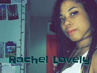 Rachel_Lovely