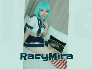 RacyMira