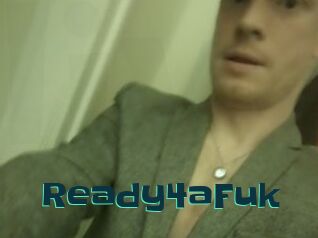 Ready4aFuk