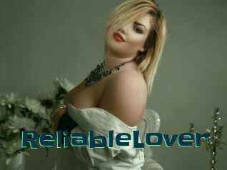 ReliableLover Live Cams