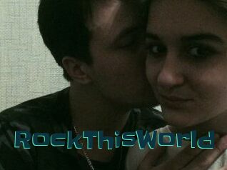 RockThisWorld