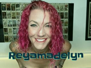 Reyamadelyn