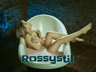 Rossystill