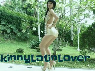 SkinnyLatinLover