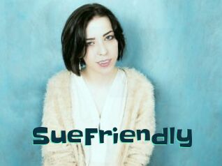 SueFriendly