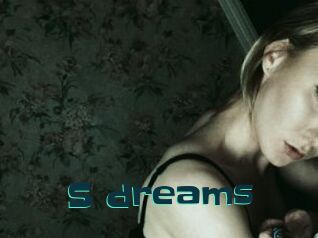 S_dreams