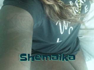 Shemaika