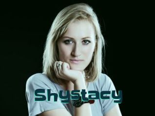 Shystacy