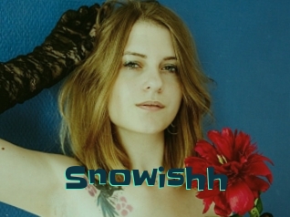 Snowishh