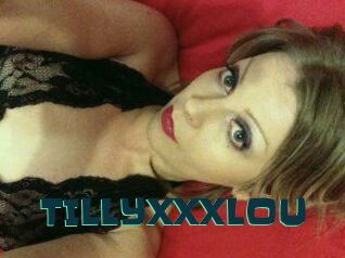 TILLYXXXLOU