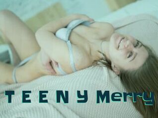 T_E_E_N_Y_Merry