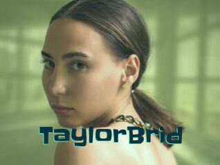 TaylorBrid