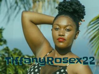 TiffanyRosex22