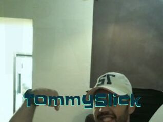 TommySlick