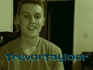 TrevorTayloor