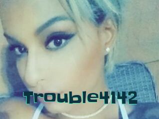 Trouble4142