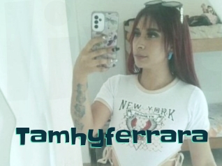 Tamhyferrara