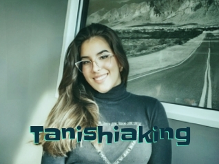 Tanishiaking