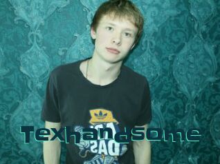 Texhandsome
