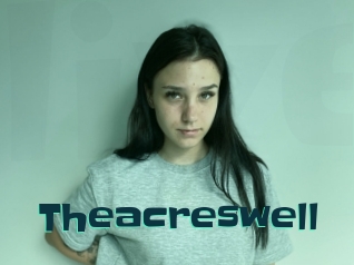 Theacreswell