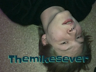 Themikesever