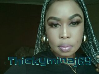 Thickyminaj69