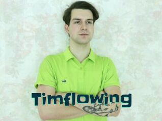 Timflowing