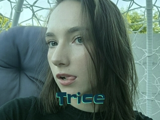 Trice