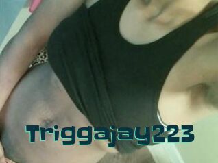 Triggajay223