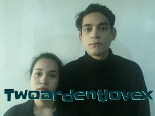 Twoardentlovex