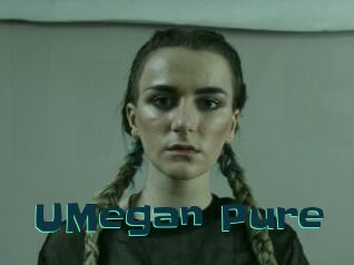 UMegan_Pure