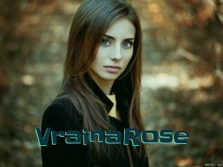 VrainaRose