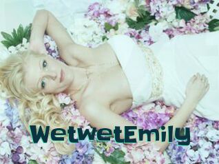 WetwetEmily