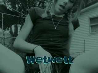 Wetwett