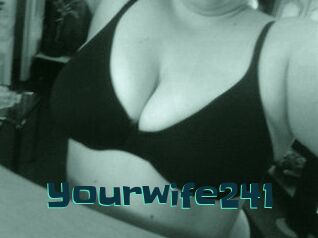 Yourwife241