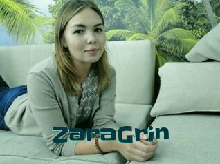 ZaraGrin