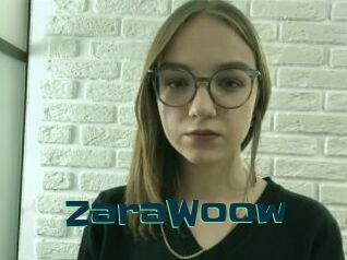 ZaraWoow