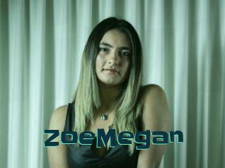 ZoeMegan